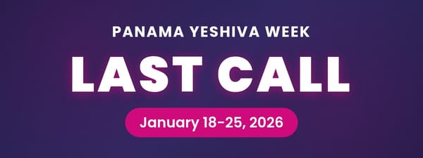 Last Call: Only 5 Spots Left for Panama Yeshiva Week 2026