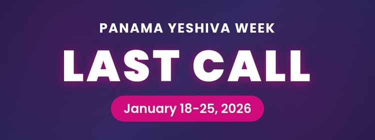 Last Call: Only 5 Spots Left for Panama Yeshiva Week 2026